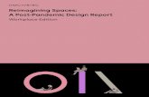 Reimagining Spaces: A Post-Pandemic Design Report ... Reimagining the Workplace UL 2020 3 Reimagining
