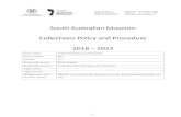South Australian Museum Collections Policy and Procedure ... 1 . South Australian Museum . Collections