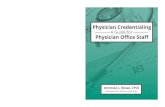 Physician Credentialing: A Guide for Physician Office ... Physician Credentialing: A Guide for Physician