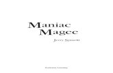 Maniac Magee - Maniac Magee.pdf Maniac begins running again. 6. Maniac wanders through the surrounding