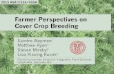 Farmer Perspectives on Cover Crop Breeding Organic farmers! Amount willing to spend on seed Whatâ€™s