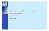 Blackouts: Invest, Intervene or Inveigh? John Bower Blackouts: Invest, Intervene or Inveigh? 14 What
