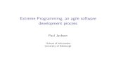 Extreme Programming, an agile software development process 12 principles of Agile I Customer satisfaction