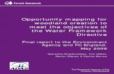 Opportunity mapping for woodland creation to meet the ... ... woodland creation Assess where woodland