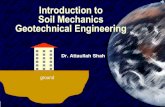 Introduction to Soil Mechanics Geotechnical Engineering .2 Soil Mechanics= Soil+Mechanics Branch