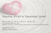 Trauma, PTSD & Traumatic Grief