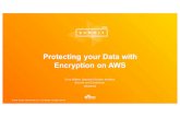 Protecting Your Data with Encryption on AWS