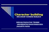 Copy of Character Building  Baru.ppt