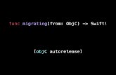 Migrating Objective-C to Swift