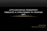 APT(Advanced Persistent Threats) & strategies to counter APT