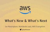 What's New & What's Next from AWS?
