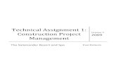 Technical Assignment 1: Construction Project   1...Technical Assignment 1: Construction Project Management 2009 TABLE OF CONTENTS EXECUTIVE SUMMARY 1 LOCAL CONDITIONS ...