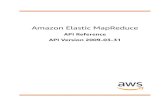Amazon Elastic MapReduce - AWS Documentation  Elastic MapReduce API Reference ... Example ...