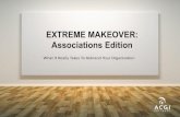Extreme Makeover: Associations Edition