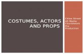 Costumes, Actors and Props