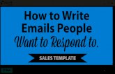 How to Write Emails People WANT to Respond to [Sales Template]