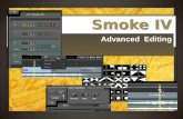 Smoke 4   advanced editing