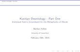 Kantian Deontology - Part Imperatives Hypothetical Imperatives Categorical Imperatives The Categorical