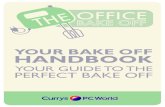 YOUR BAKE OFF HANDBOOK -   BAKE OFF HANDBOOK ... breads, pies, tarts, desserts, pastries and sweet doughs ... SCORE CONTESTANT SCORE CONTESTANT SCORE CONTESTANT
