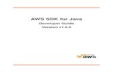 AWS SDK for Java - Cloud Storage — AWS  SDK for Java Developer Guide The AWS SDK for Java provides a Java API for AWS infrastructure services. Using the SDK, you