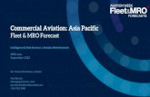 Commercial Aviation: Asia Pacific Commercial Aviation: Asia Pacific Fleet & MRO Forecast MRO Asia September