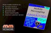Mobile Messaging for Smarties
