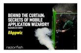 Behind the curtain   secrets to mobile app wizardry - paul gelb razrofish sxsw
