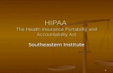 1 HIPAA The Health Insurance Portability and Accountability Act Southeastern Institute.