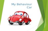 My Behaviour Car