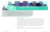 9 Visitor Attractions - Stylus 186 destinations, speciﬁ c attractions are performing a motivating role, and are major pull factors for tourists (see Chapter 14) in their destination
