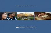 EMAIL STYLE GUIDE - DePaul University Resources .EMAIL GUIDELINES DEPAUL UNIVERSITY EMAIL STYLE GUIDE
