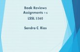 Book Reviews Assignments 1-6 LSSL 5360 Sandra C. Rios Assignments 1-6 LSSL 5360 Sandra C. Rios. Bartoletti,