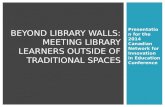 Beyond library walls : CNIE presentation 2014