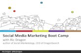 Social Media 101 - SMX Social Media Marketing Boot Camp with Ric Dragon
