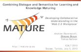Combining Dialogue and Semantics for Learning and Knowledge Maturing