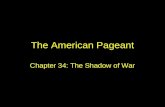 The American Pageant Chapter 34: The Shadow of War