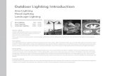 Area Lighting Flood Lighting Landscape Lighting ? Â·   Hospitality Selection Guide out D oor O2 Outdoor Lighting Introduction Area Lighting Flood Lighting Landscape Lighting
