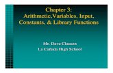 Chapter 3: Arithmetic,Variables, Input, Constants ... Chapter 3: Arithmetic,Variables, Input, Constants,