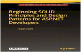 Beginning SOLID Principles and Design Patterns for ASP.NET SOLID principles and design patterns can