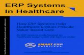 ERP Systems In Healthcare - Smart ERP Solutions ERP Systems In Healthcare Smart ERP addresses the need
