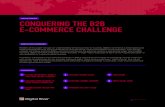 Conquering the B2B e-CommerCe Challenge - info. ... Conquering the B2B e-CommerCe Challenge WHITE PAPER