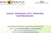 Gaur Yamuna City Yamuna Expressway  Gaur Yamuna City Noida