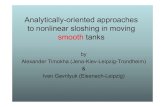 Analytically-oriented approaches to nonlinear sloshing tim/TALKS/Braunschweig_2004.pdfAnalytically-oriented approaches to nonlinear sloshing ... LNG Tank — by ... modal analysis