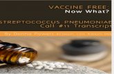 Vaccine Free Now What Transcript Lesson11