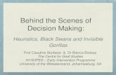 Behind the Scenes of Decision Making Behind the Scenes of Decision Making: Heuristics, Black Swans and