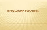 Hipoglucemia pediatrica