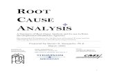 Root Cause Analysis - Amazon S3  cause analysis in engineering, ... • Sample RCA Report Form . 4 1 WHAT is Root Cause ... root cause is a systems failure, ...