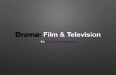 Drama: Film & Television Drama Online PPT Unit 1 - Review and Intro Created Date: 2/28/2020 7:28:52