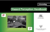 Hazard Perception Test - .have good hazard perception skills. ... the Hazard Perception Test works