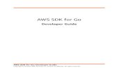 AWS SDK for Go 2017. 4. 14.آ  Getting Started ... The AWS SDK for Go provides APIs and utilities that